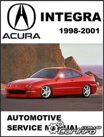 Acura Integra 1998-2001 Service and Repair Manual