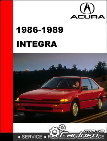 Acura Integra 1986-1989 Service and Repair Manual