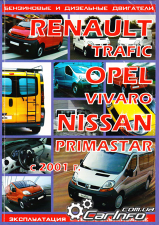 Renault Trafic, Opel Vivaro, Nissan Primastar  2001 ..
